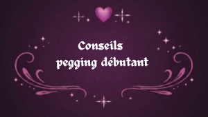 Conseils pegging débutant pour une première expérience en couple