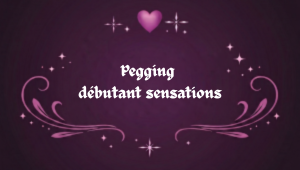 Couple explorant le pegging débutant sensations avec une approche douce et progressive